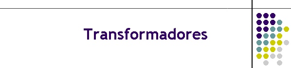 Transformadores